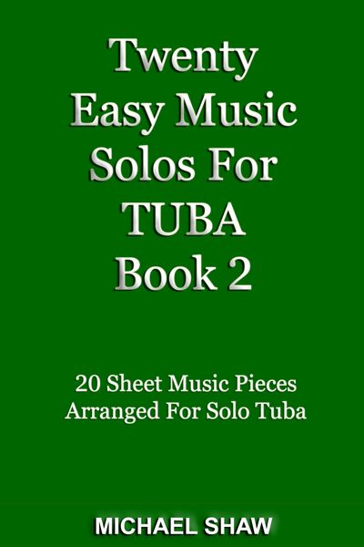 Produktbild: Twenty Easy Music Solos For Tuba Book 2 (Brass Solo's Sheet Music, #10)
