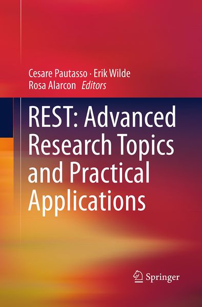 Produktbild: REST: Advanced Research Topics and Practical Applications