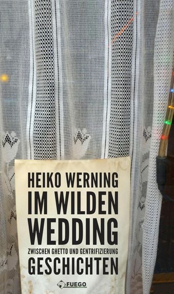 Produktbild: Im wilden Wedding: Zwischen Ghetto und Gentrifizierung