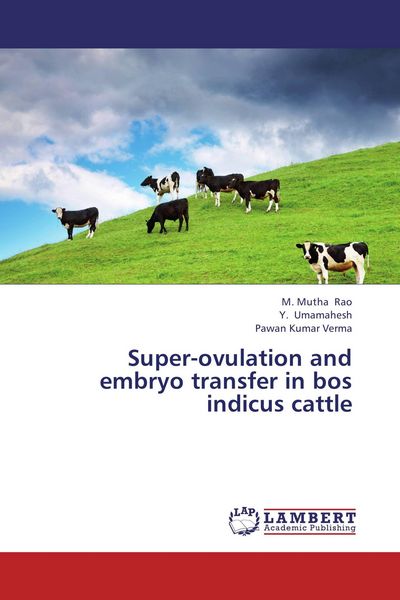 Produktbild: Super-ovulation and embryo transfer in bos indicus cattle