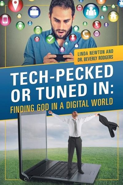 Produktbild: Tech-Pecked or Tuned In: Finding God in a Digital World