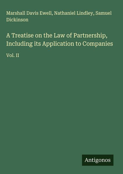 Produktbild: A Treatise on the Law of Partnership, Including its Application to Companies