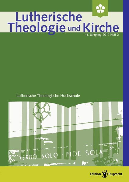 Produktbild: Lutherische Theologie und Kirche, Heft 02/2017