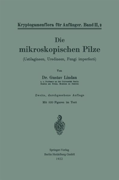 Die mikroskopischen Pilze, Taschenbuch von Gustav Lindau , Robert Pilger, Springer Berlin, 9783662240366