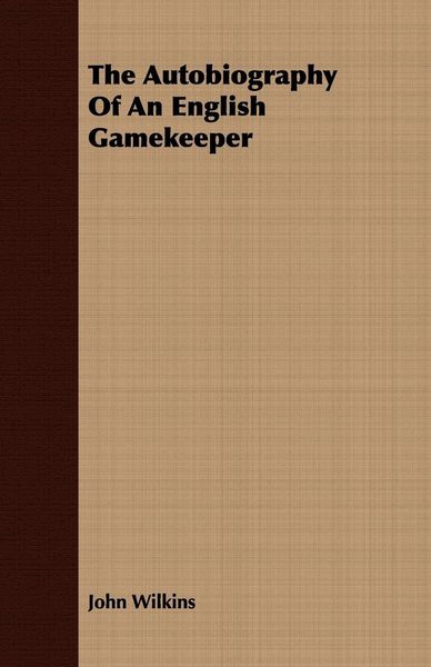 Produktbild: The Autobiography Of An English Gamekeeper