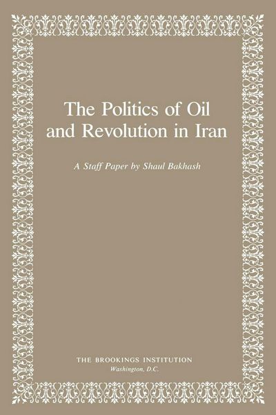 Produktbild: The Politics of Oil and Revolution in Iran