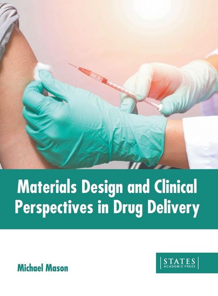 Produktbild: Materials Design and Clinical Perspectives in Drug Delivery