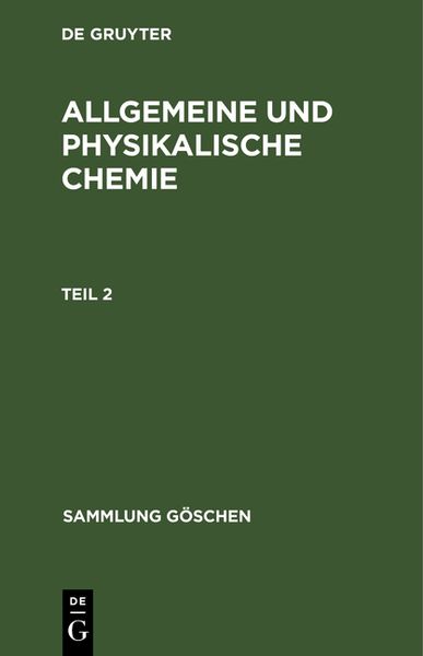 Produktbild: Allgemeine und physikalische Chemie. Teil 2