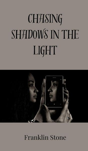 Produktbild: Chasing Shadows in the Light