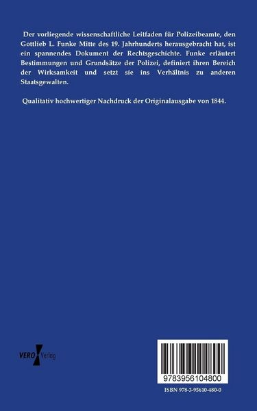 Produktbild: Das Wesen der Polizei zu n&auml;herer Feststellung ihres Begriffs und des Grundes und Umfangs ihrer Wirksamkeit