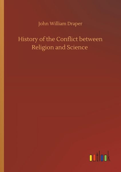 Produktbild: History of the Conflict between Religion and Science
