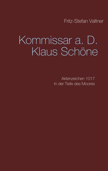 Produktbild: Komissar a. D. Klaus Sch&ouml;ne