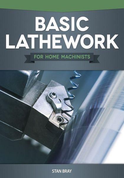 Produktbild: Basic Lathework for Home Machinists