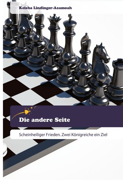 Die andere Seite, Taschenbuch von Keisha Lindinger-Asamoah, Goldene Rakete, 9786202443388