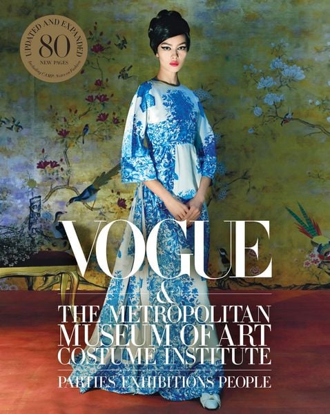 Vogue and the Metropolitan Museum of Art Costume Institute, Gebundene Ausgabe von Hamish Bowles,Chloe Malle, Abrams & Chronicle Books,