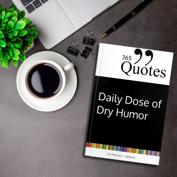 Produktbild: 365 Quotes for a Daily Dose of Dry Humor