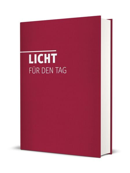 Licht für den Tag, Taschenbuch von , Christliche Verlagsgesellschaft, 978-3-86353-619-0