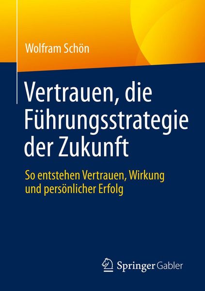 Produktbild: Vertrauen, die F&uuml;hrungsstrategie der Zukunft