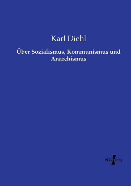 Produktbild: &Uuml;ber Sozialismus, Kommunismus und Anarchismus