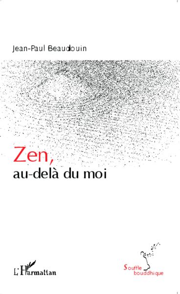 Produktbild: Zen, au-del&agrave; du moi