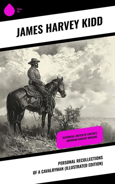 Produktbild: Personal Recollections of a Cavalryman (Illustrated Edition)