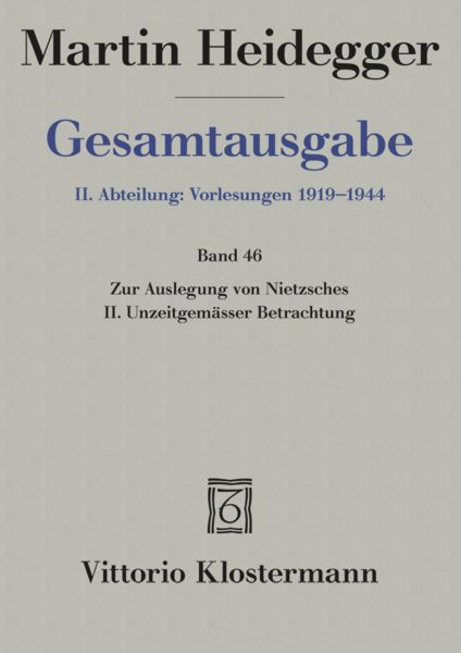 Produktbild: Zur Auslegung von Nietzsches II. Unzeitgem&auml;sser Betrachtung "Vom Nutzen und Nachteil der Historie f&uuml;r das Leben" (Wintersemester 1938/39)