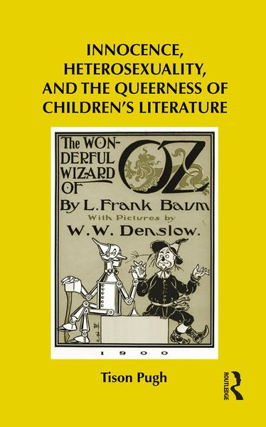 Produktbild: Innocence, Heterosexuality, and the Queerness of Children's Literature
