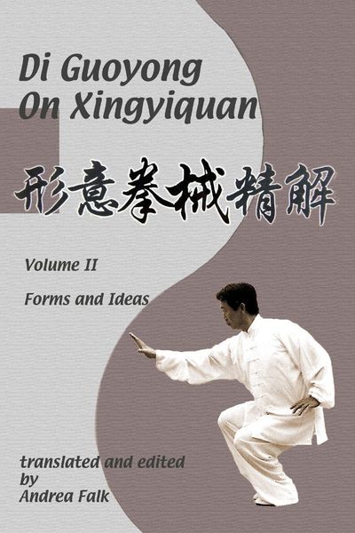 Produktbild: Di Guoyong on Xingyiquan Volume II Forms and Ideas