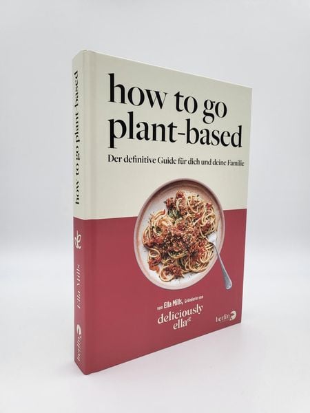 Produktbild: Deliciously Ella. How To Go Plant-Based
