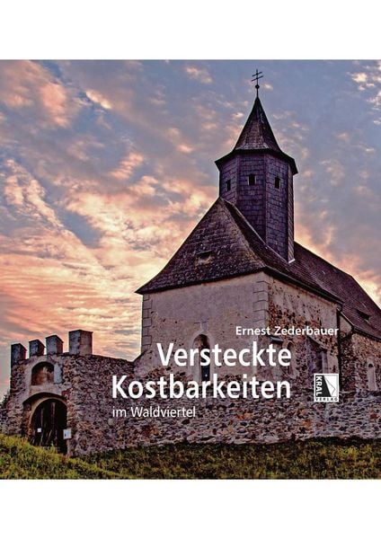 Produktbild: Versteckte Kostbarkeiten im Waldviertel