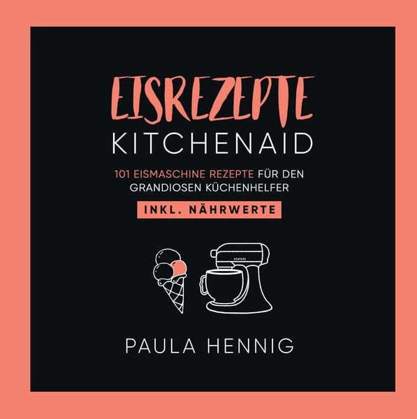 Produktbild: Eisrezepte Kitchenaid
