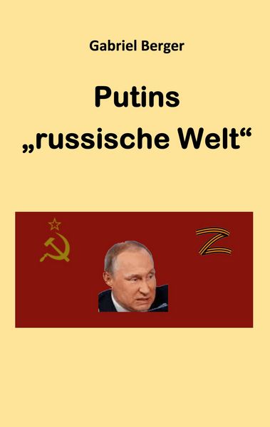 Produktbild: Putins "russische Welt"