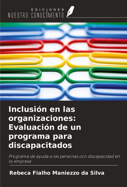 Produktbild: Inclusi&oacute;n en las organizaciones: Evaluaci&oacute;n de un programa para discapacitados