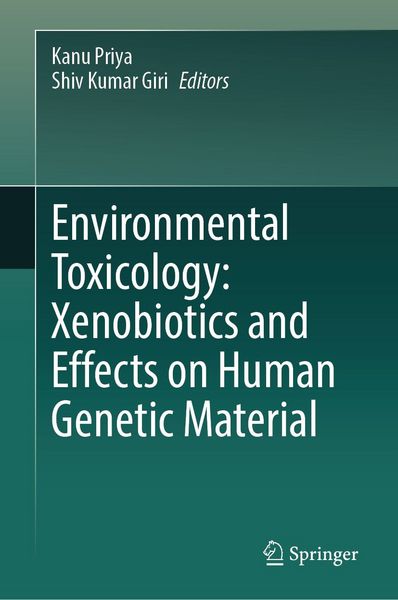 Produktbild: Environmental Toxicology: Xenobiotics and Effects on Human Genetic Material