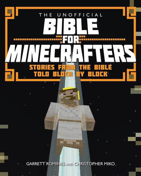 Produktbild: The Unofficial Bible for Minecrafters