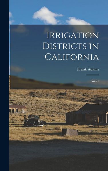 Produktbild: Irrigation Districts in California: No.21