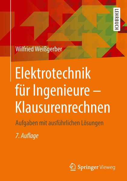 Produktbild: Elektrotechnik f&uuml;r Ingenieure - Klausurenrechnen