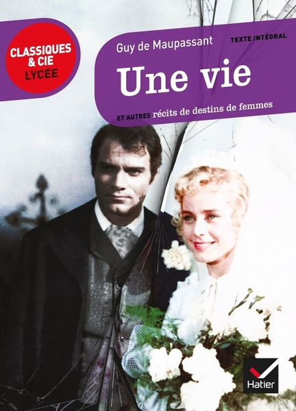 Produktbild: Une vie (1883) : et autres r&eacute;cits de destins de femmes