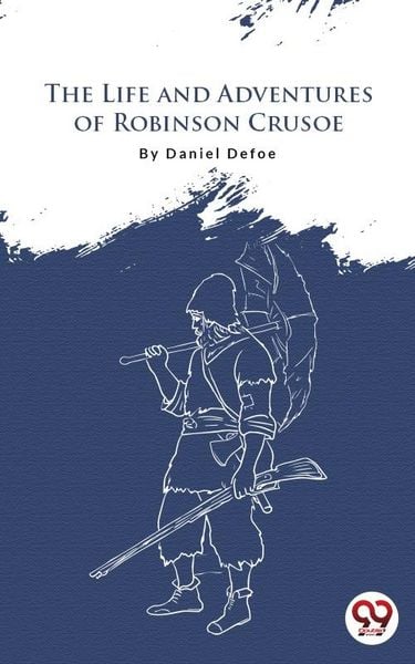 Produktbild: The Life And Adventures Of Robinson Crusoe