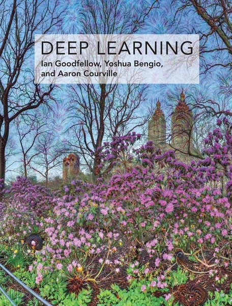 Deep Learning, Gebundene Ausgabe von Ian Goodfellow,Yoshua Bengio,Aaron Courville, The MIT Press, 978-0-262-03561-3