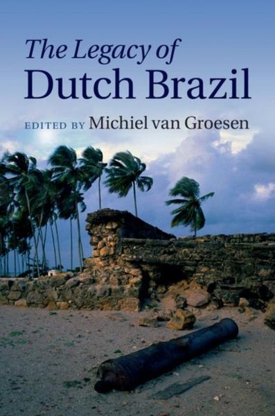 Produktbild: Legacy of Dutch Brazil