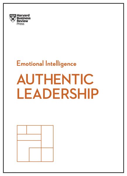 Produktbild: Authentic Leadership (HBR Emotional Intelligence Series)
