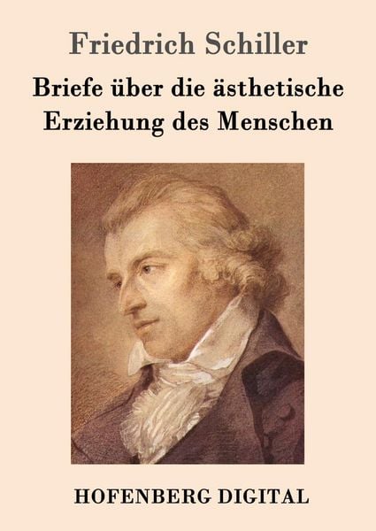 Produktbild: Briefe &uuml;ber die &auml;sthetische Erziehung des Menschen