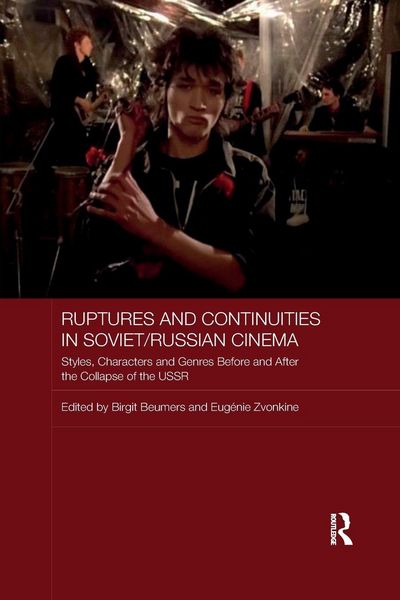 Produktbild: Ruptures and Continuities in Soviet/Russian Cinema