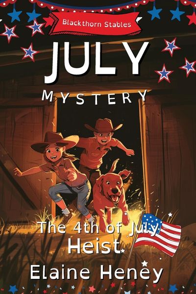 Produktbild: The 4th of July Heist | Blackthorn Stables July Mystery - Dyslexia Friendly