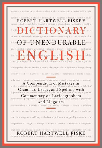 Produktbild: Robert Hartwell Fiske's Dictionary of Unendurable English