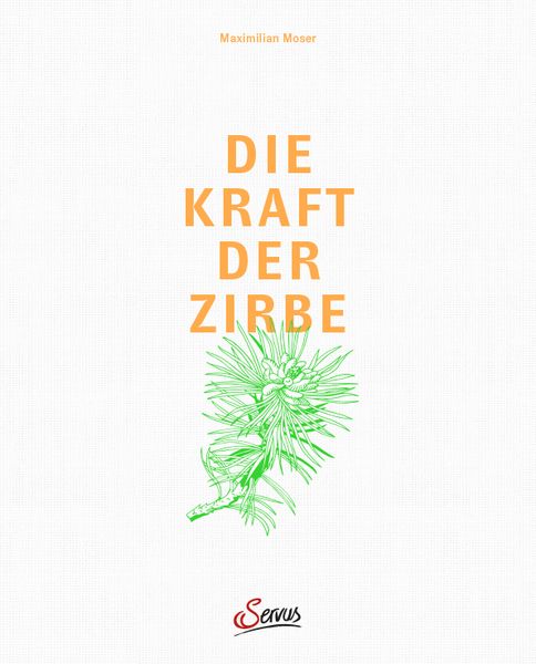 Produktbild: Die Kraft der Zirbe