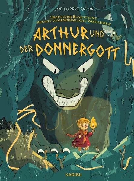 Professor Blausteins höchst ungewöhnliche Vorfahren (Band 1) – Arthur und der Donnergott, Gebundene Ausgabe von Joe Todd-Stanton, Karibu – ein Verlag