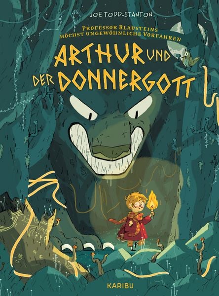 Produktbild: Professor Blausteins h&ouml;chst ungew&ouml;hnliche Vorfahren (Band 1) &ndash; Arthur und der Donnergott