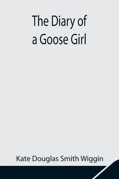 Produktbild: The Diary Of A Goose Girl